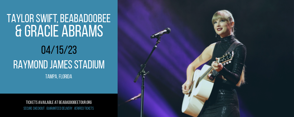 Taylor Swift, beabadoobee & Gracie Abrams at beabadoobee Tour tickets Taylor Swift, beabadoobee & Gracie Abrams at beabadoobee Tour